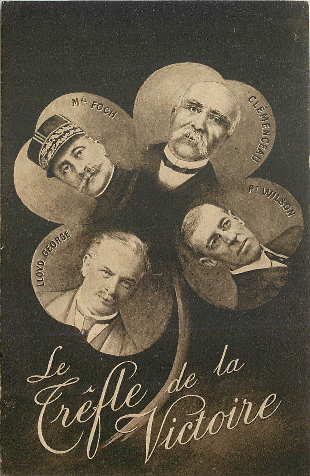CPA le trefle de la victoire Mal Foch Clemenceau Lloyd George Wilson