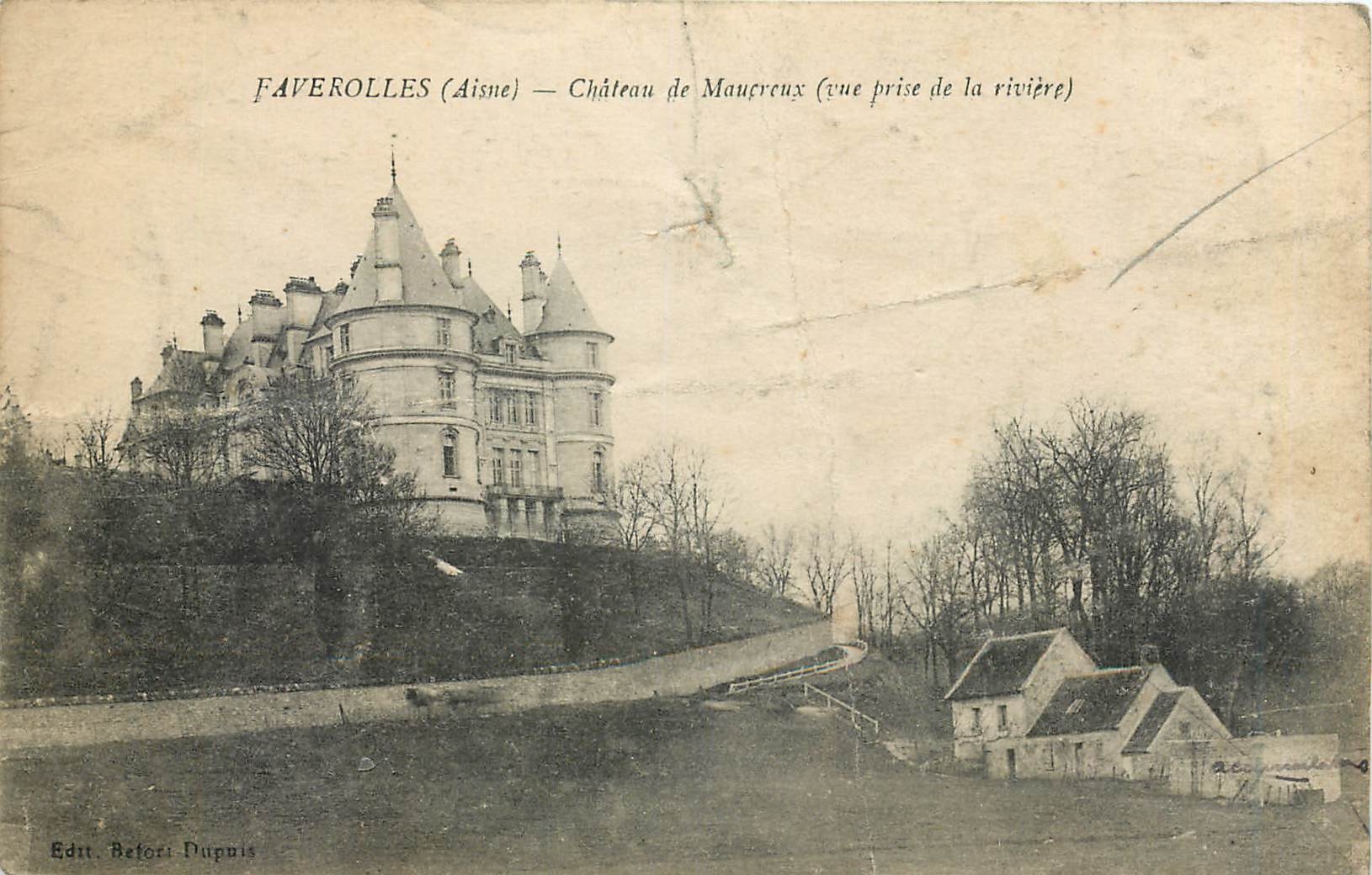 Faverolles (Aisne) — Château de Maucroux (vue prise de la rivière) — Edit. Befort Dupuis
