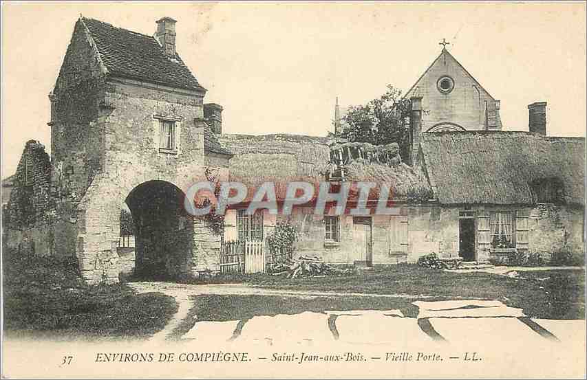 CPA Environs de compiegne- Saint jean aux Bois Vieille Porte LL