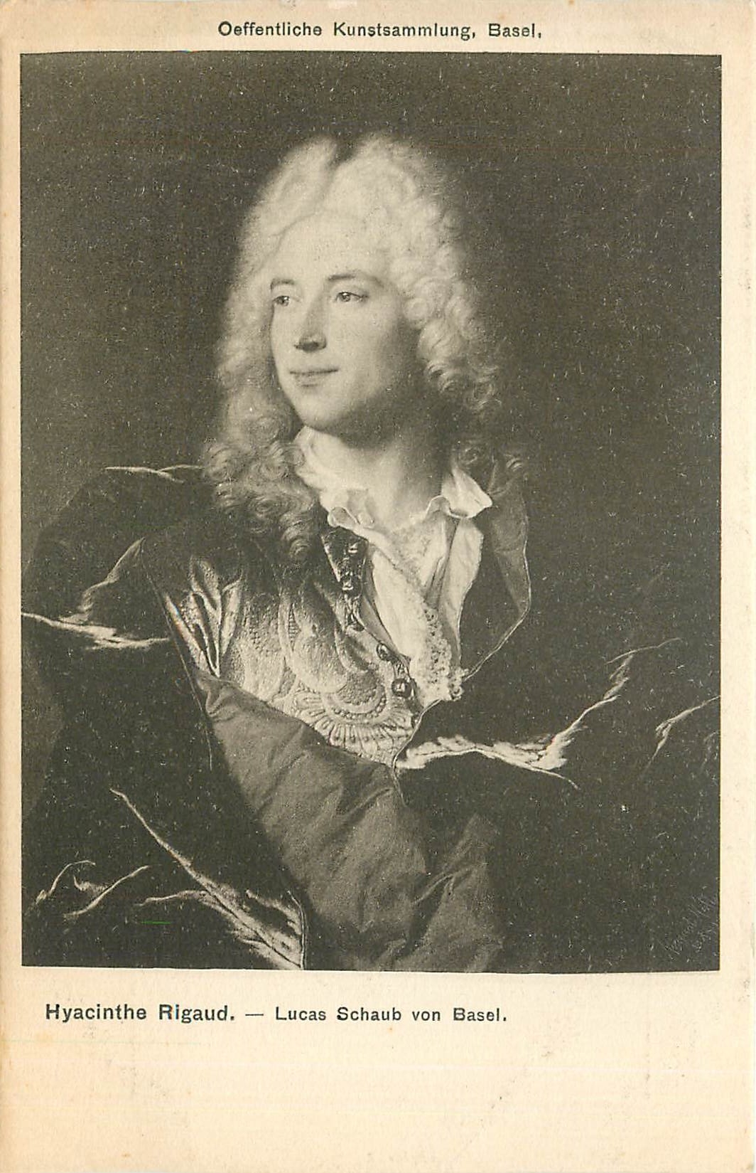 CPA hyacinthe Rigaud Lucas Schaub von Basel