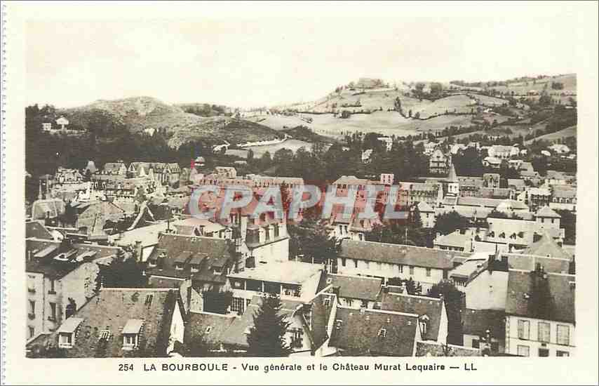 CPA La bourboule vue generale et le chteau Murat Lequaire