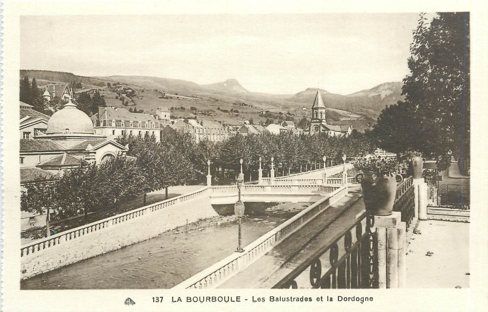 CPA La bourboule les balustrades et la dordogne
