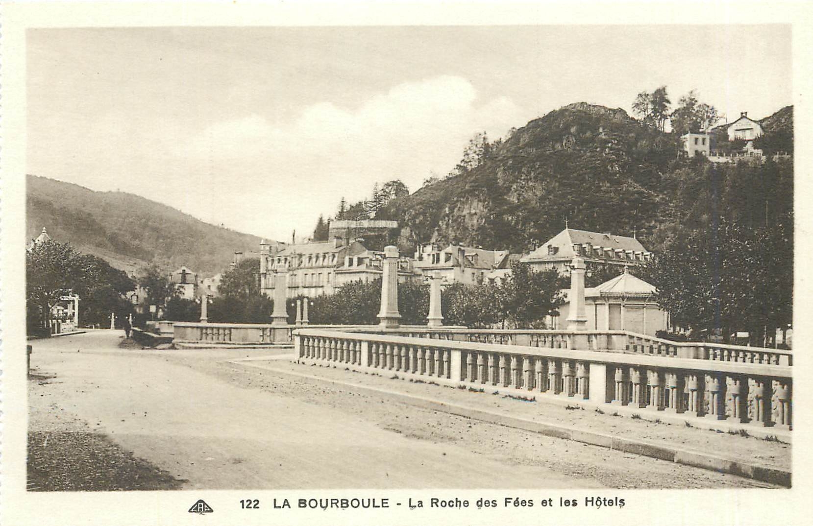 La Bourboule - La Roche des Fées et les Hôtels — éditeur CPAPHIL, n° 122