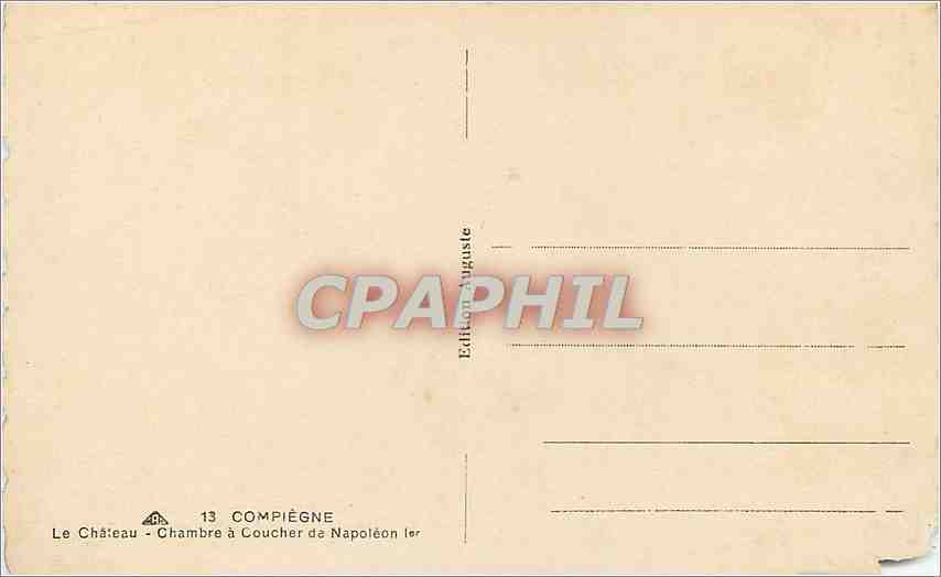 CPA Compiegne Le chateau chambre a coucher de napoleon 1er — Rückseite