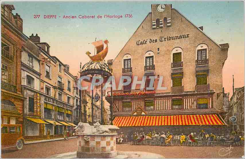 CPA Dieppe Ancien Cabaret de l'Horloge 1736 Cafe des Tribunaux