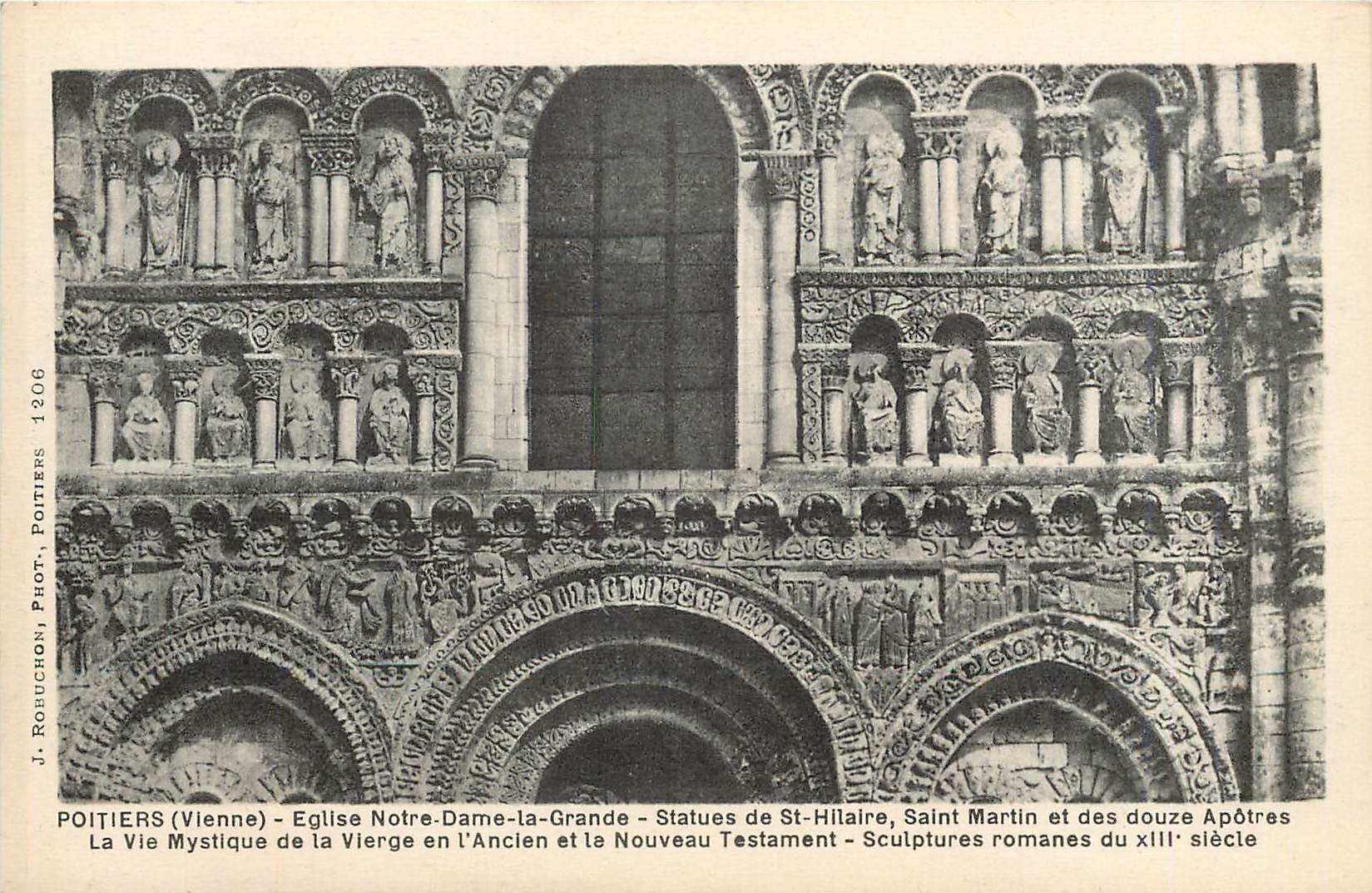 Poitiers (Vienne) - Église Notre-Dame-la-Grande - Statues de St-Hilaire, Saint Martin et des douze Apôtres - La Vie Mystique de la Vierge en l'Ancien et le Nouveau Testament - Sculptures romanes du XIIIe siècle