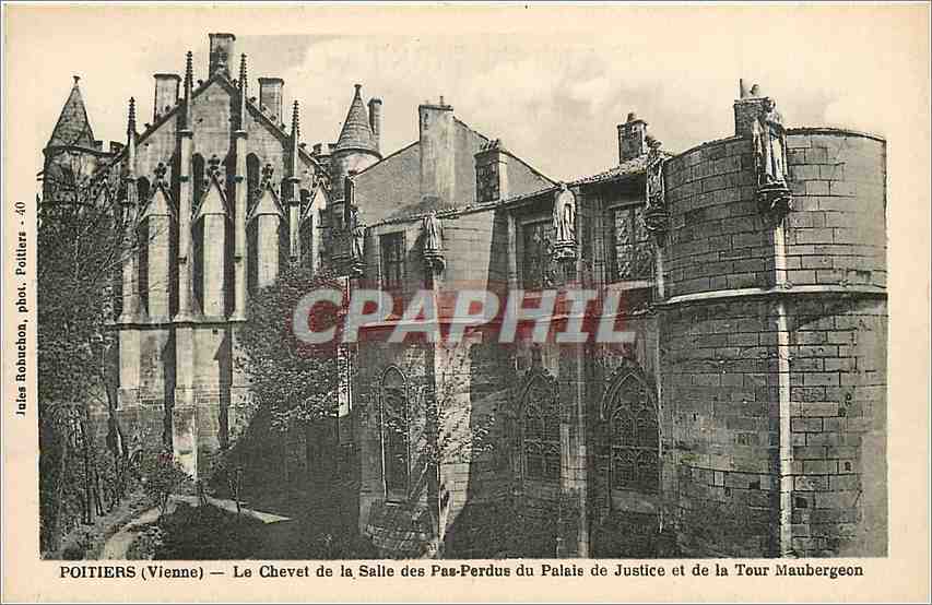 Poitiers (Vienne) — Le Chevet de la Salle des Pas-Perdus du Palais de Justice et de la Tour Maubergeon — Jules Robuchon, phot. Poitiers - 40