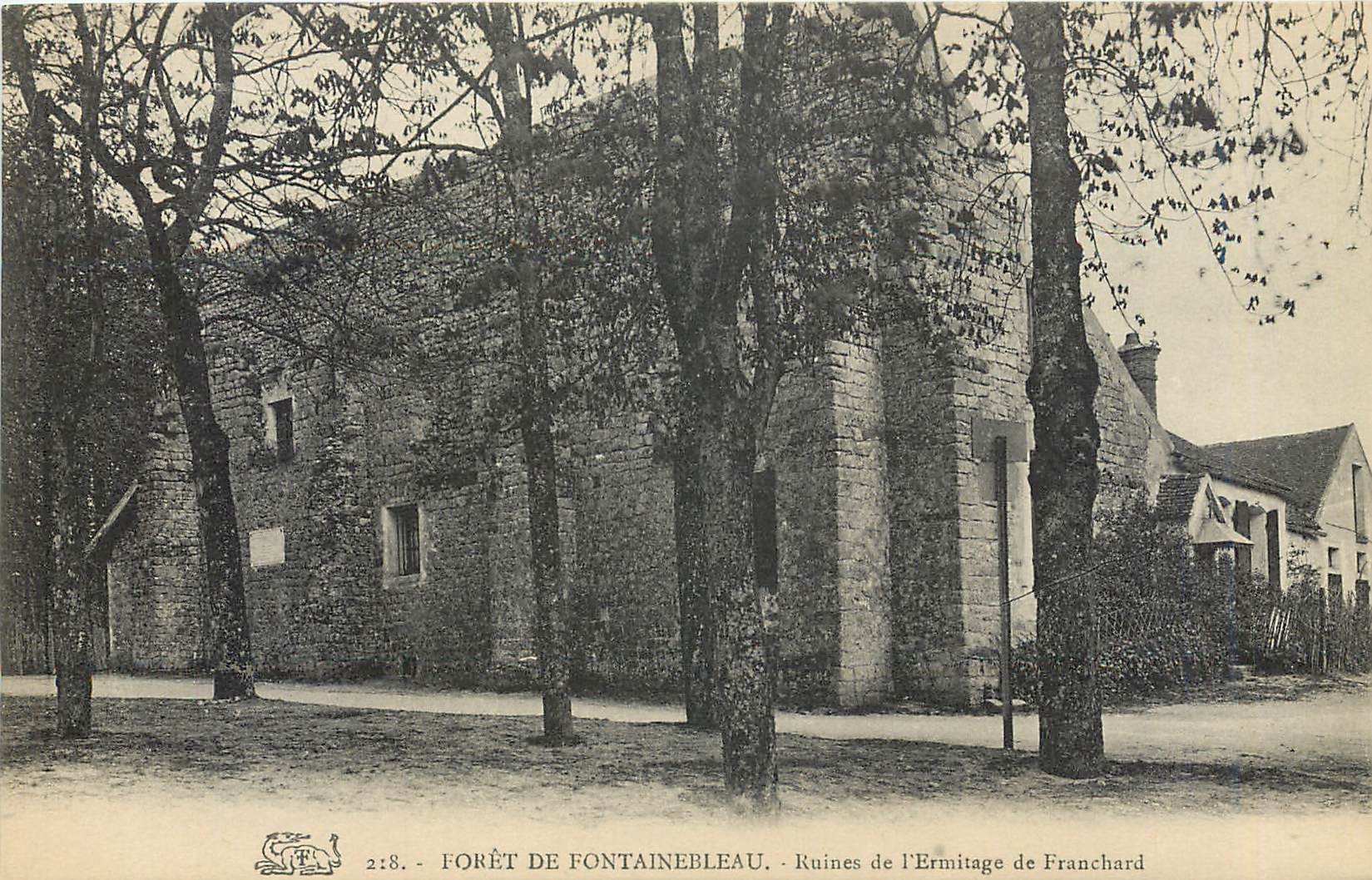 Ruines de l'Ermitage de Franchard — Forêt de Fontainebleau — Éditeur : 218