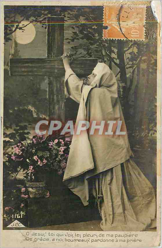 CPA O Jesus Toi qui voit les pleurs de ma paupieres de grace a nos bourreaux pardonne a ma priere