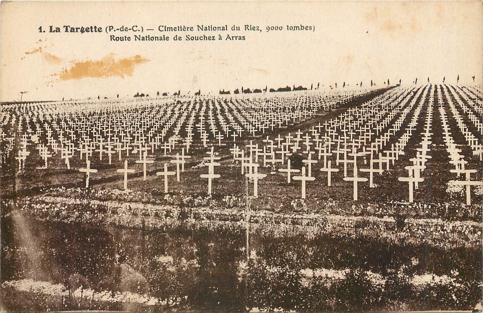 La Targette (P.-de-C.) — Cimetière National du Riez, 9000 tombes — Route Nationale de Souchez à Arras