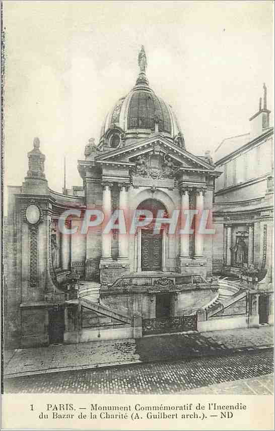CPA Paris Moment Commemoratif de l'incendie du Bazar de la Charite A guilbert arch