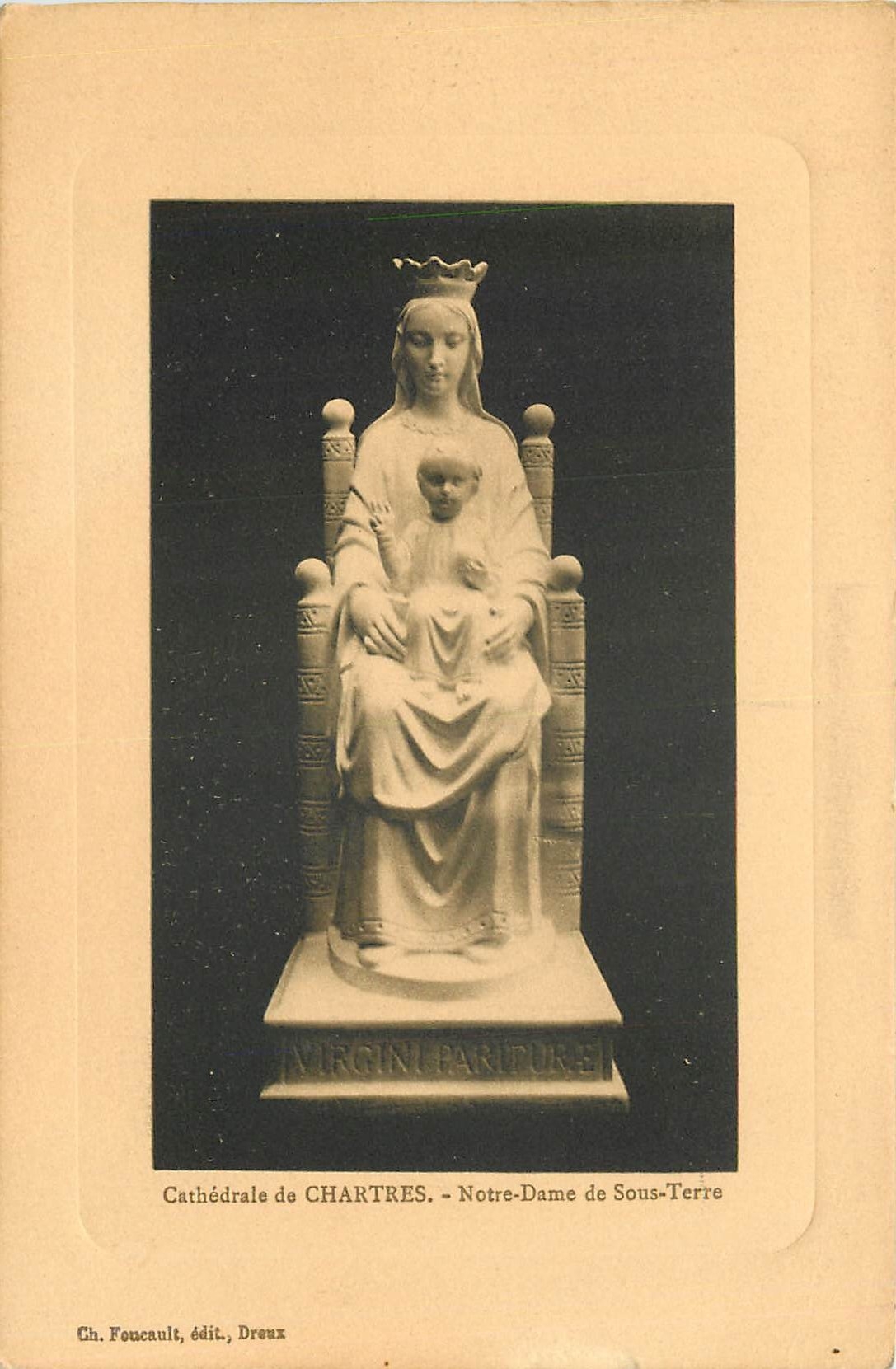 Cathédrale de CHARTRES - Notre-Dame de Sous-Terre — Ch. Foucault, édit., Dreux