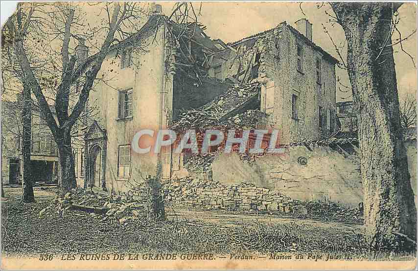 CPA Les ruines de la grande Guerre Verdun maison du pape Jules N
