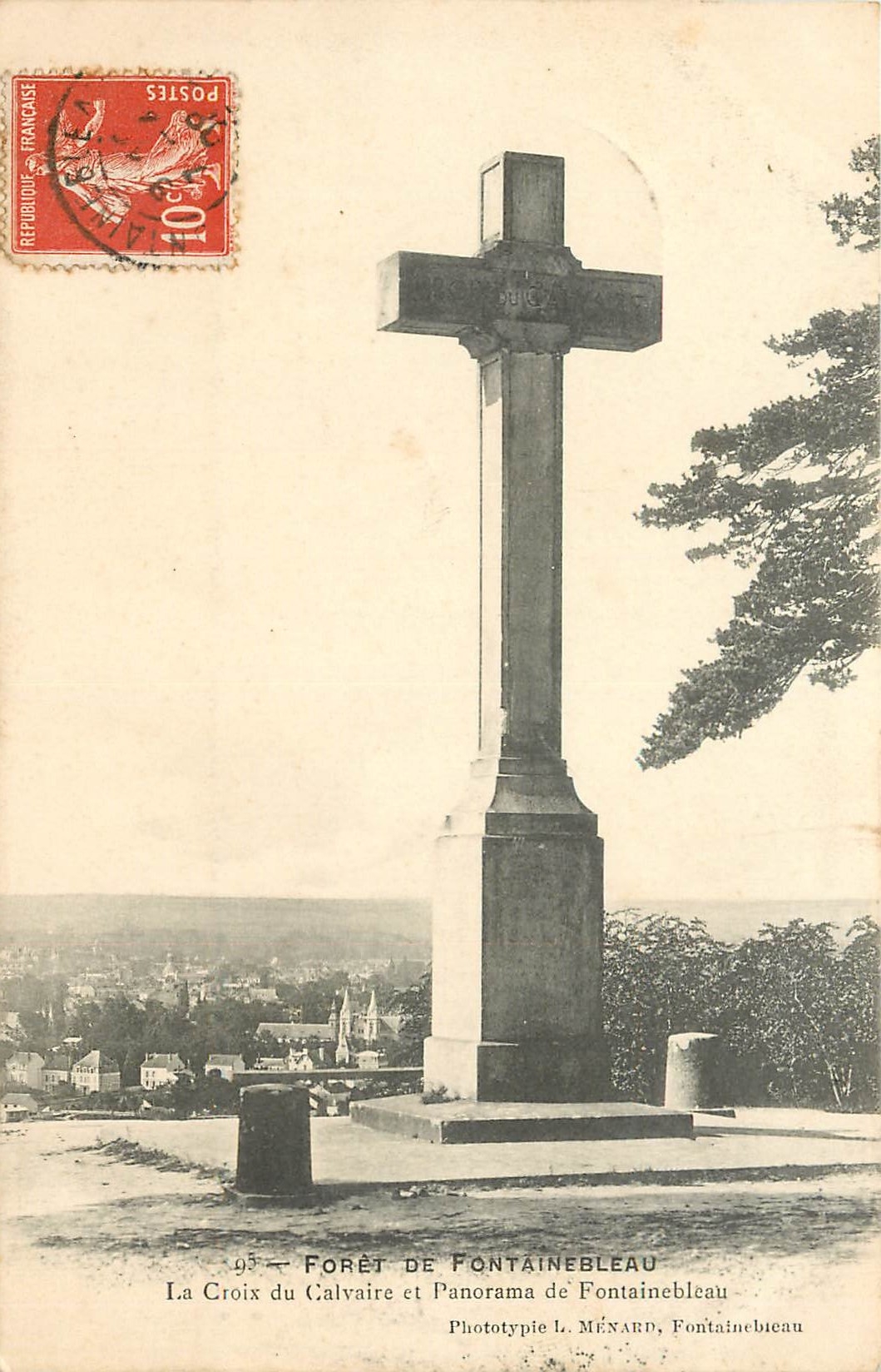 La Croix du Calvaire et Panorama de Fontainebleau — Phototypie L. MÉNARD, Fontainebleau