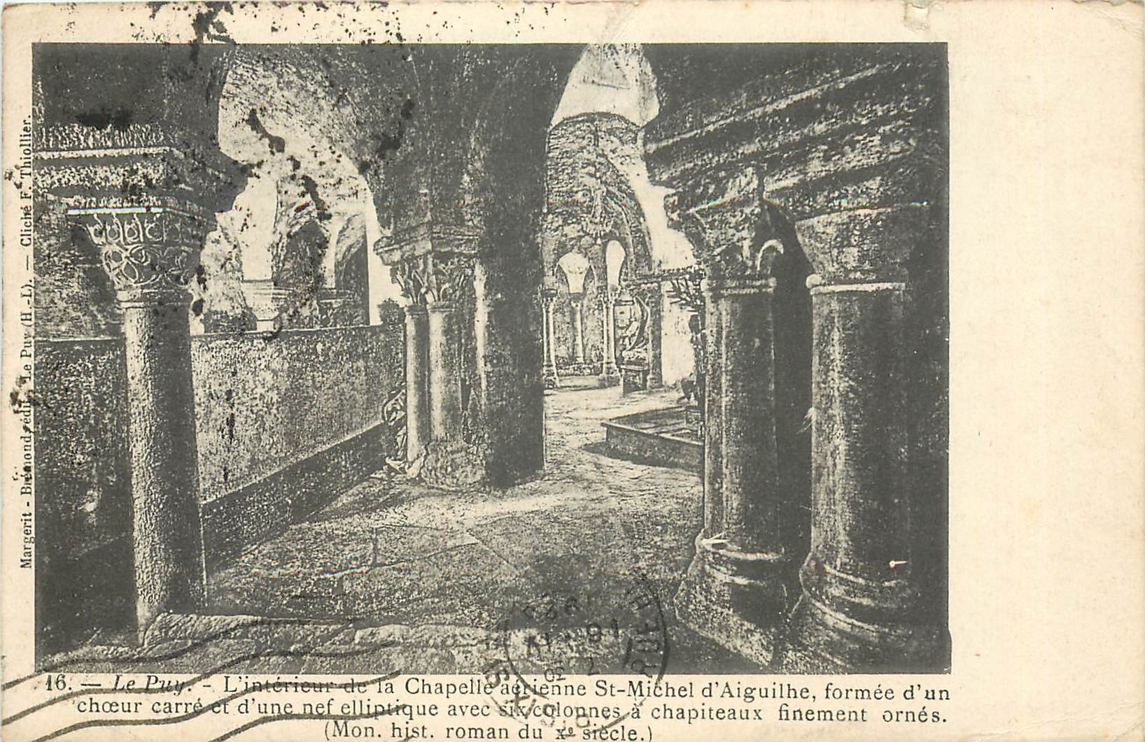 CPA Le Puy l'interieur de la Chapelle aerienne St Michelle d'Aiguille fomee d'un Choeur carre et d'u