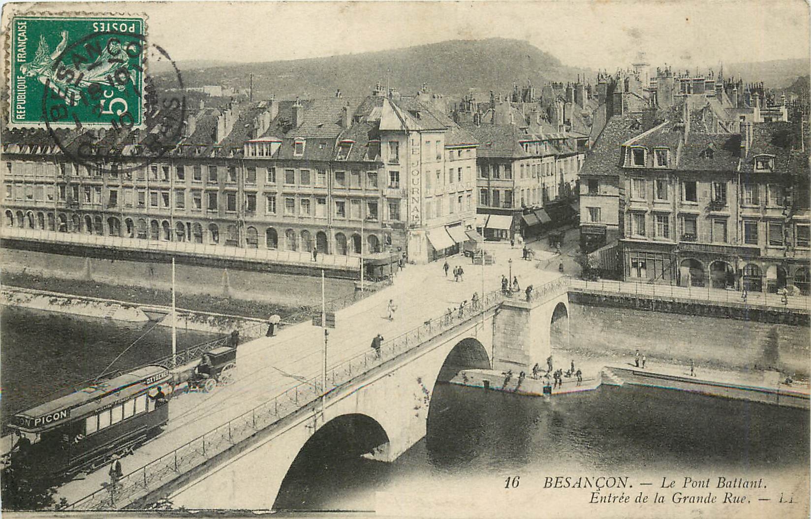 Besançon — Le Pont Battant. Entrée de la Grande Rue — Picon