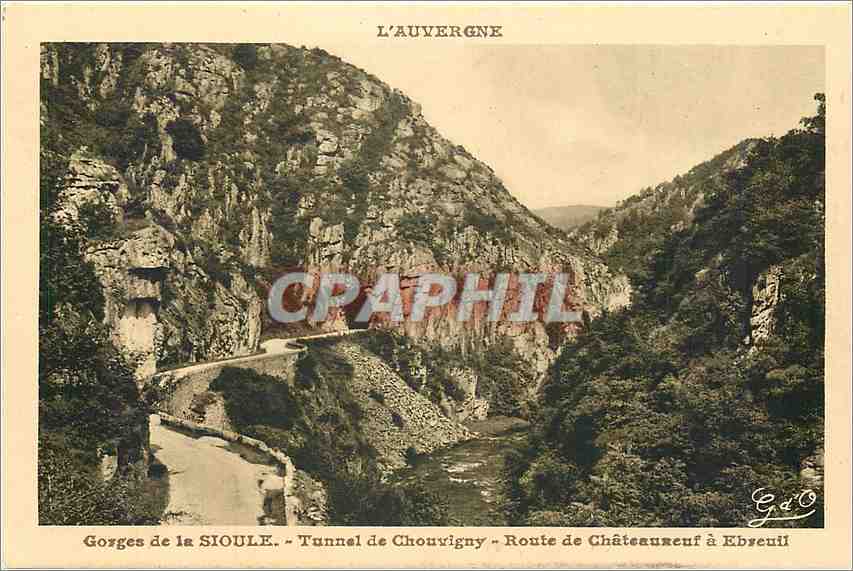 CPA L'auvergne Gorges de la Sioule Tunnel de Chouvigny Route de chateauneuf a Eseuil