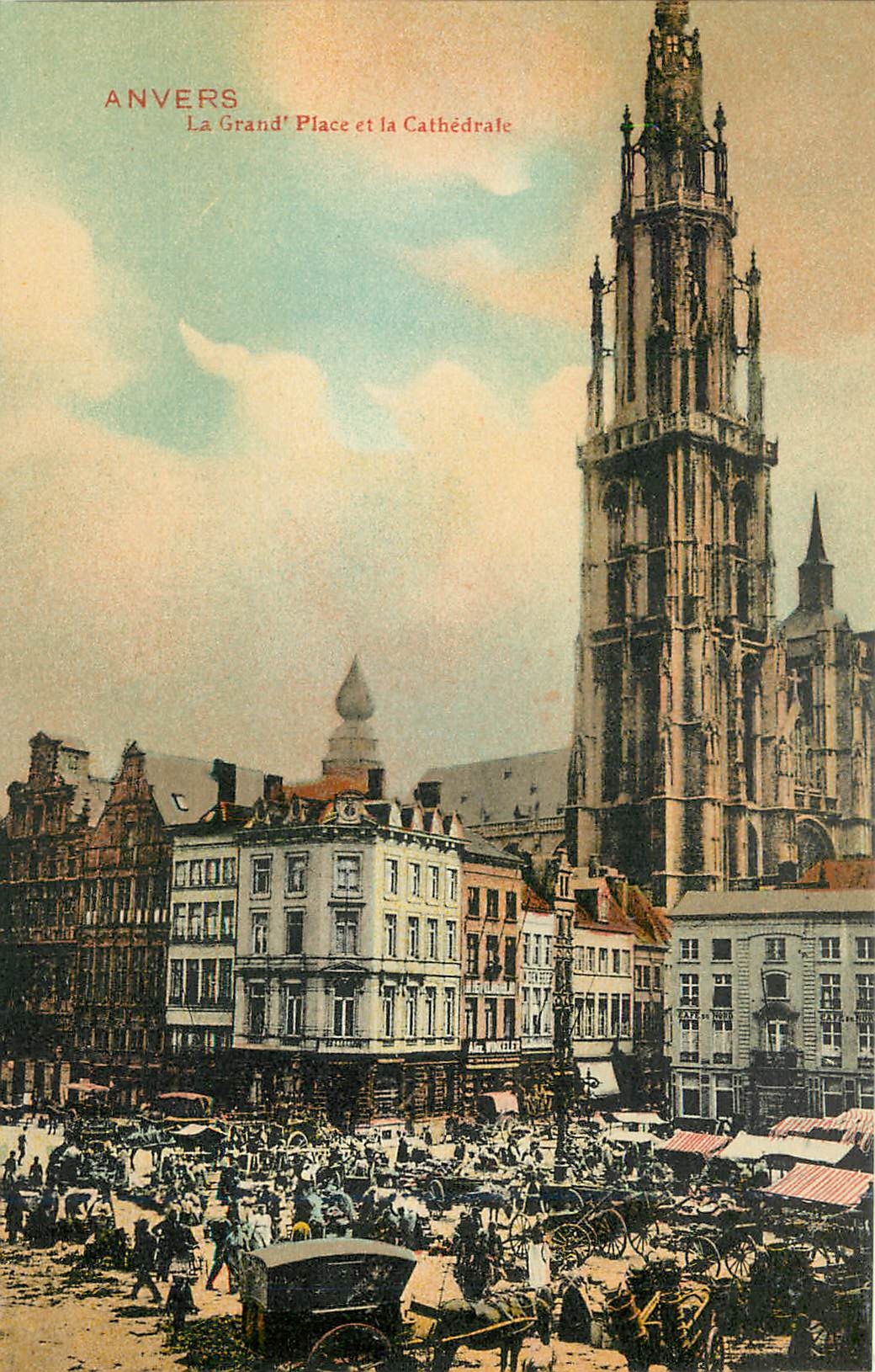 CPA Anvers le grand place et la Cathedrale