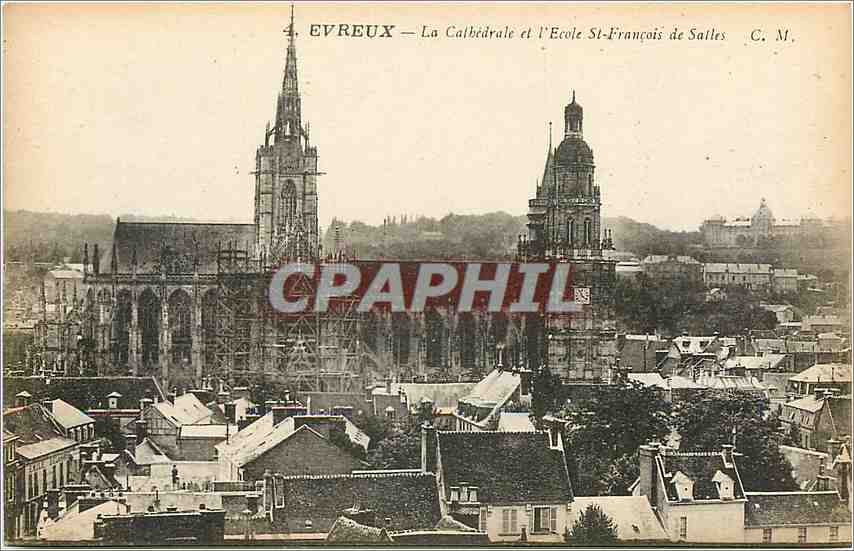CPA Evreux La Cathedrale et l'Ecole St Francois de Salles 