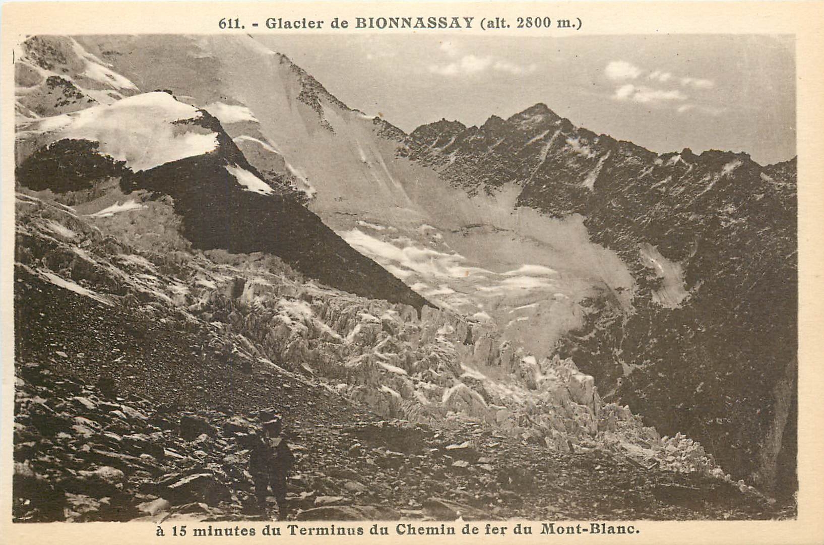 CPA Glacier de Bionnassay a 15 minutes du Terminus du Chemin de fer du Mont Blanc 