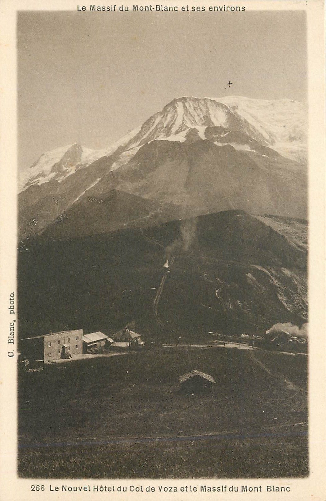 CPA Le Massif du Mont Blanc et ses environs Le Nouvel Hotel du Col de Voza et le Massif du Mont Blan