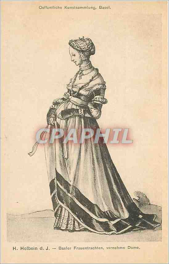 CPA Oeffentliche Kunsfsammlung Basel H Helbein Basler Frauentrachten Vornehme Dame 