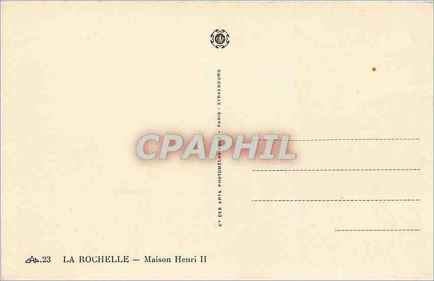 La Rochelle — Maison Henri II — C° des Arts Photomécaniques — Verso