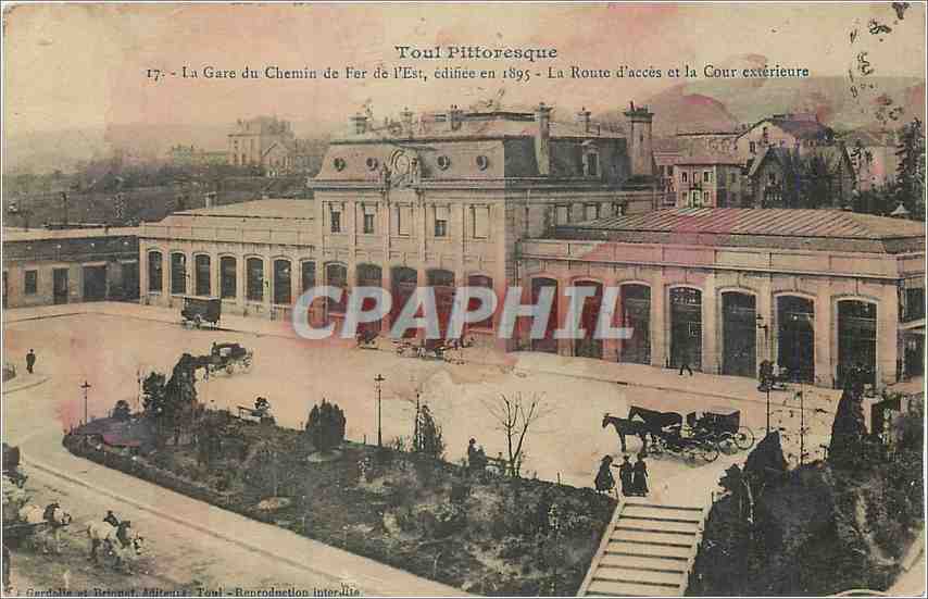 CPA Toul Pittoresque La Gare du Chemin de Fer de l'Est 