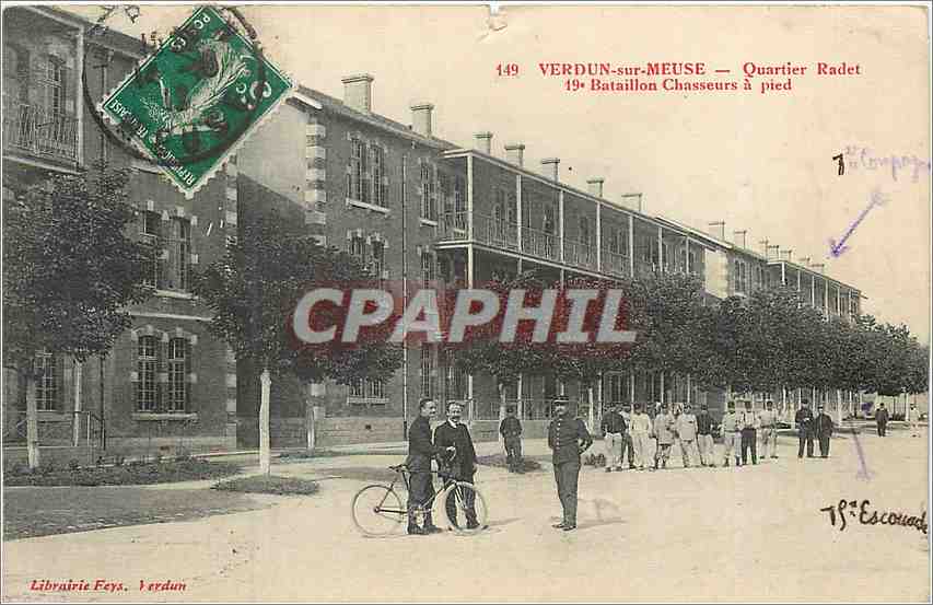 Verdun-sur-Meuse — Radet Quarter — 19th Battalion of Foot Riflemen