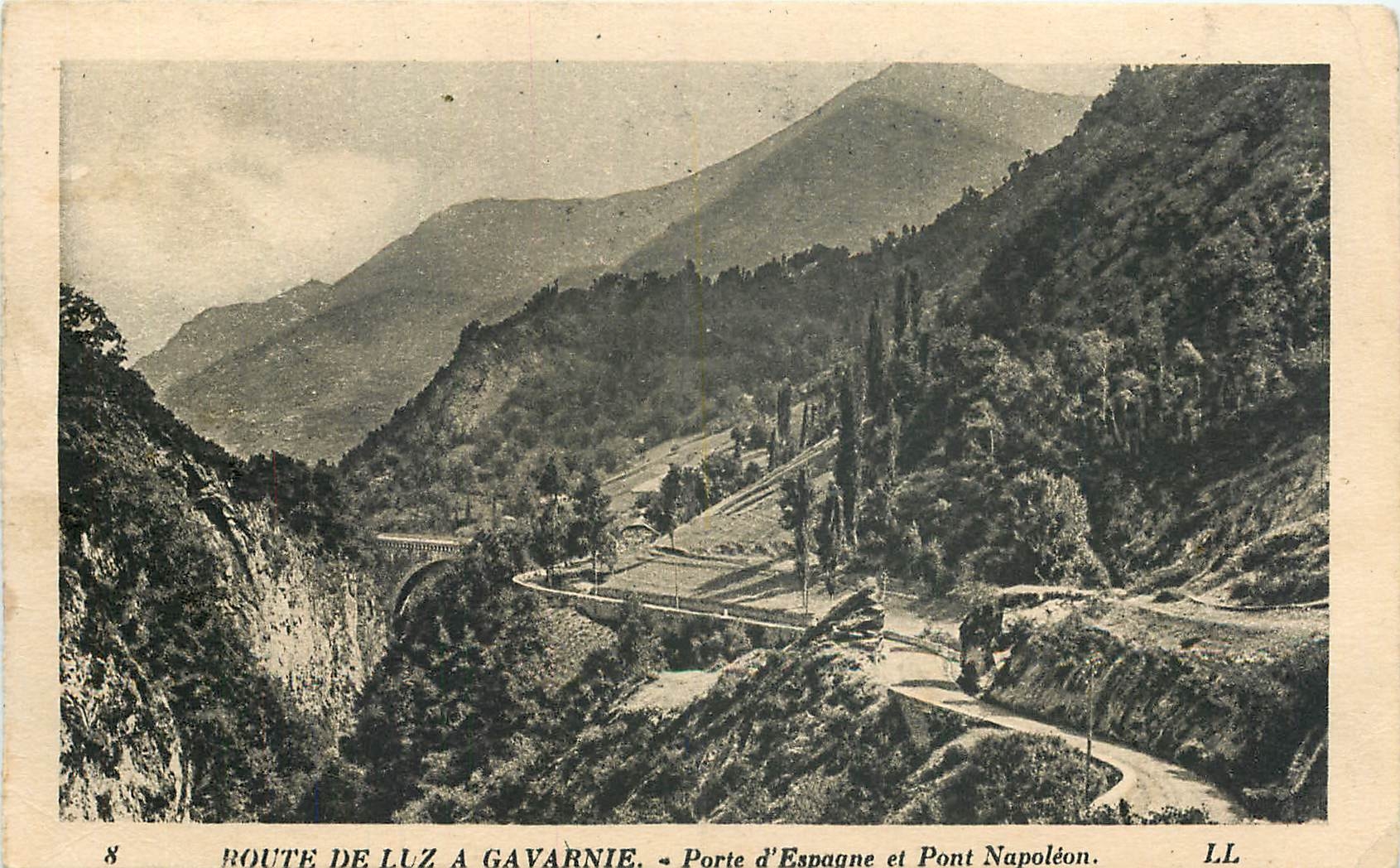 CPA Route de Luz a Gavarnie Porte d'Espagne et Pont Napoleon 