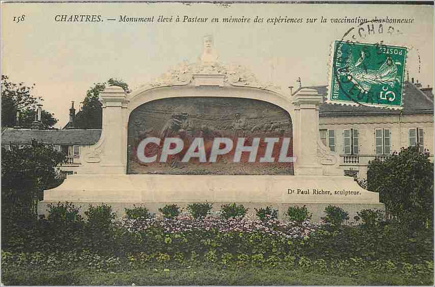 CPA Chartres Monument eleve a Pasteur en memoire des experiences sur la vaccination 