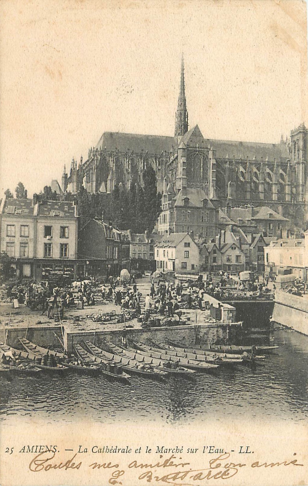Amiens — La Cathédrale et le Marché sur l'Eau — LL. N°25