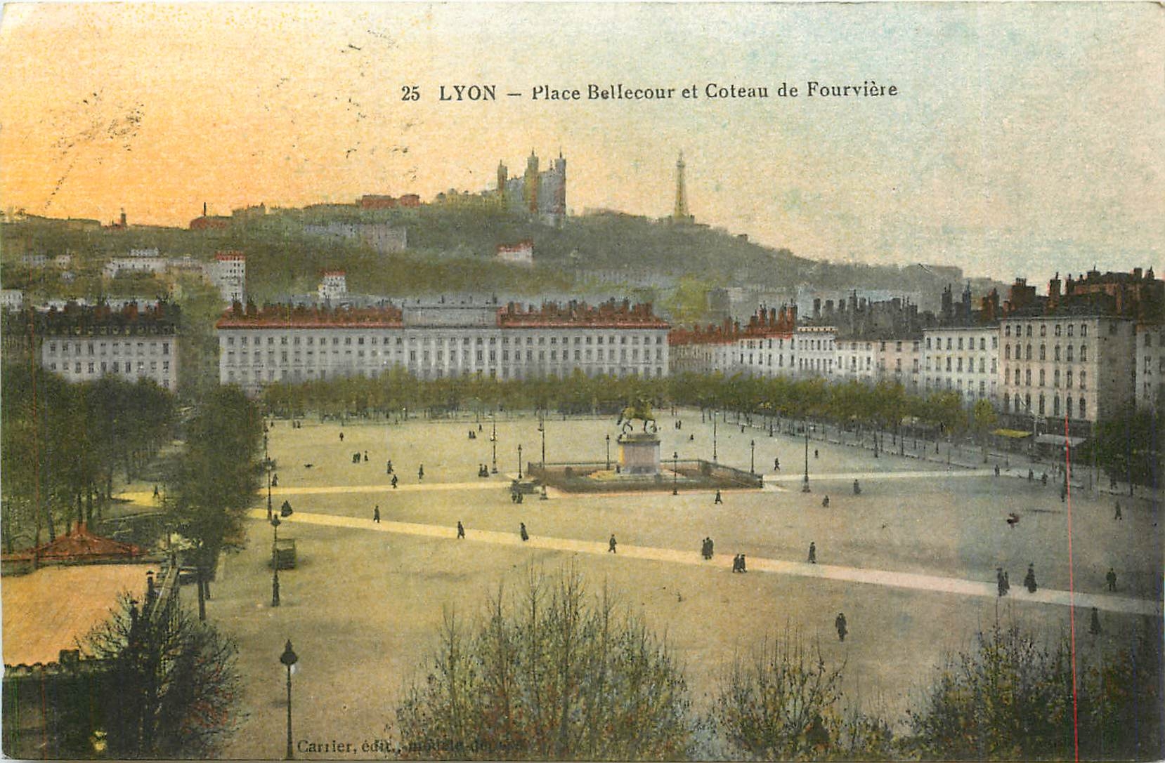 CPA Lyon Place Bellecour et Coteau de Fourviere 