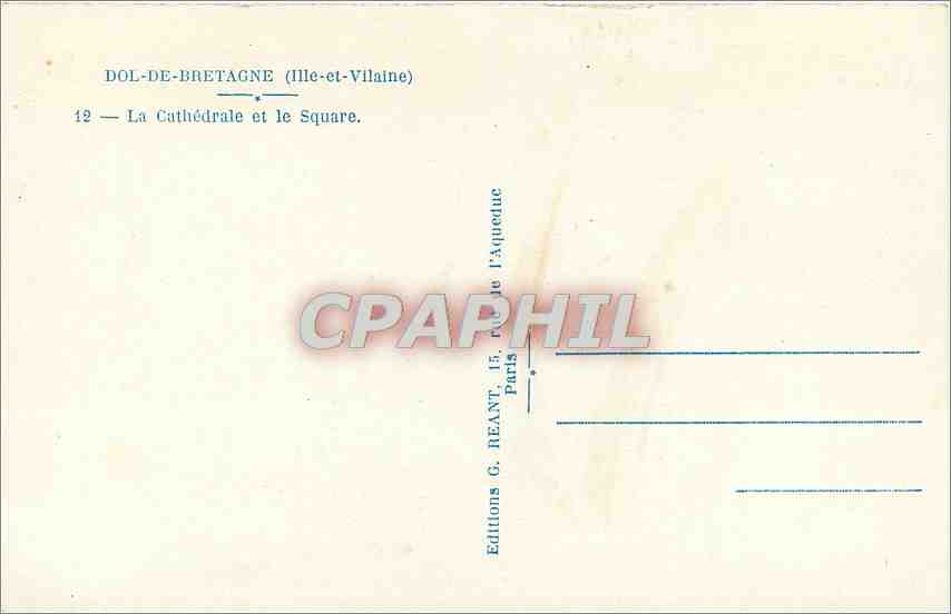 Dol-de-Bretagne (Ille-et-Vilaine) — La Cathédrale et le Square — Éditions G. Reant, Paris — Achterkant