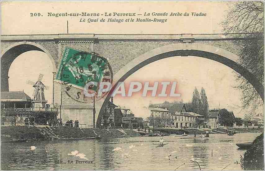 CPA Nogent sur Marne Le Perreux La Grande Arche du Viaduc Le Quai de Halage et le Moulin Rouge 