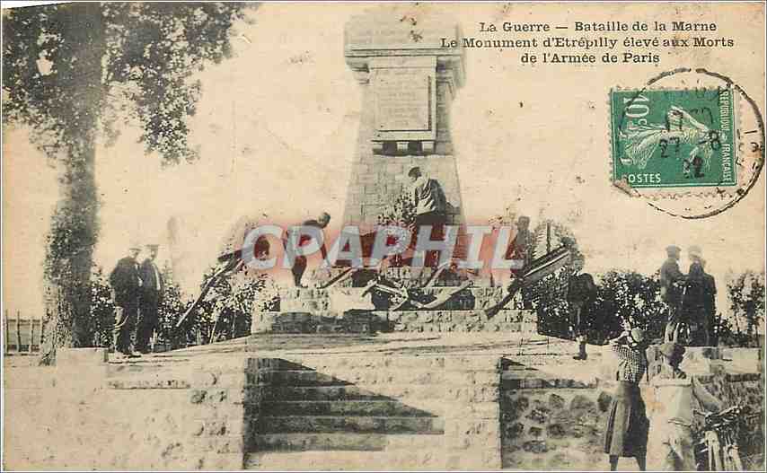 CPA La Guerre Bataille de la Marne Le Monument d'Etrepilly eleve aux Morts de l'Armee de Paris 