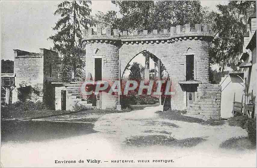 CPA Environs de Vichy Hauterive Vieux portique