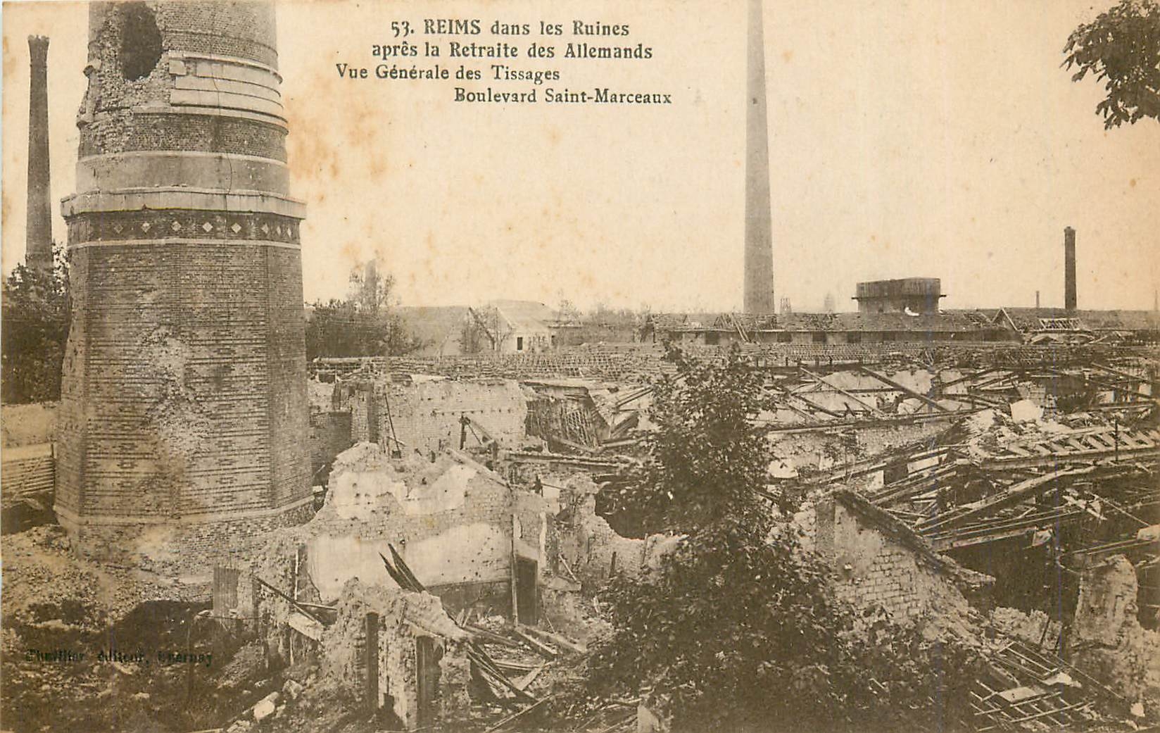 Reims dans les Ruines — après la Retraite des Allemands — Vue Générale des Tissages, Boulevard Saint-Marceaux — Thullier, Éditeur, Charleville