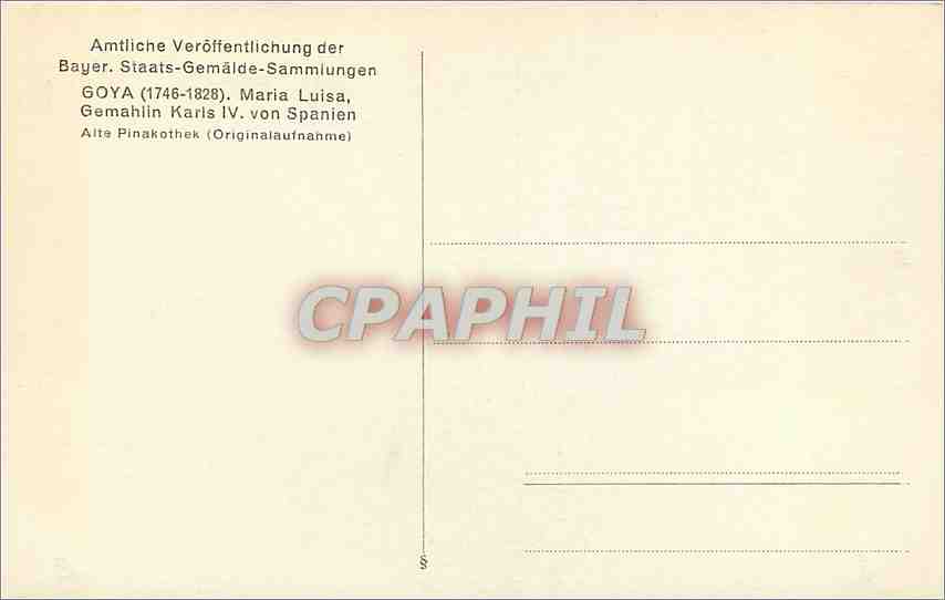 CPA Amtliche Veroffentlichung der Bayer Staats Gemalde Sammlungen Goya Maria Luisa  — Rückseite