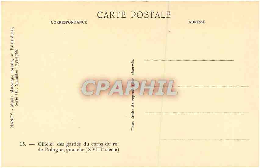 CPA Nancy Musee historique lorrain au Palais Ducal Officier des gardes du corps du roi de Pologne  — Back