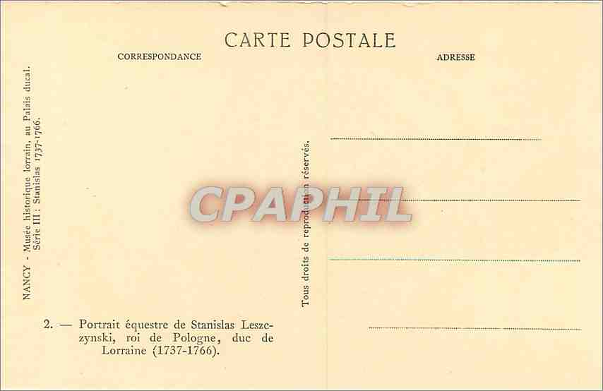 CPA Nancy Musee historique lorrain au Palais Ducal Portrait equistre de Stanislas Leszczynski  — Rückseite