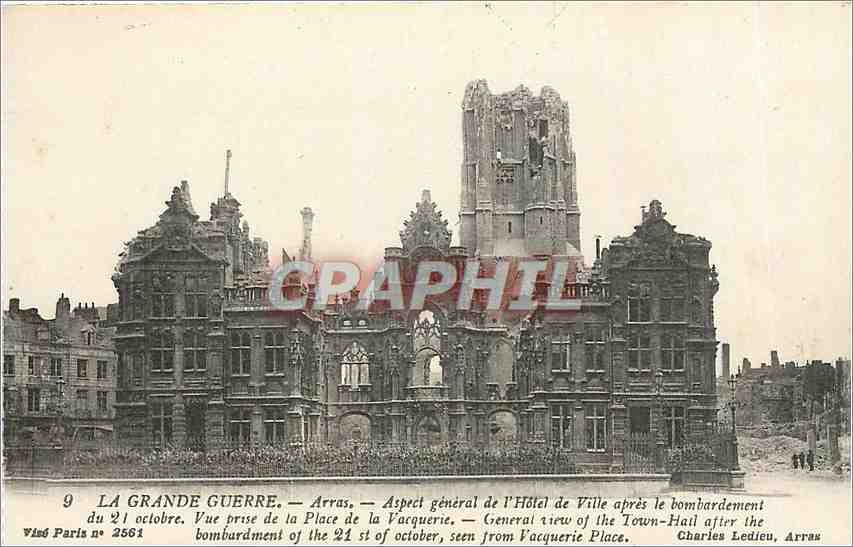 CPA La Grande Guerre Arras Aspect general de l'Hotel de Ville 