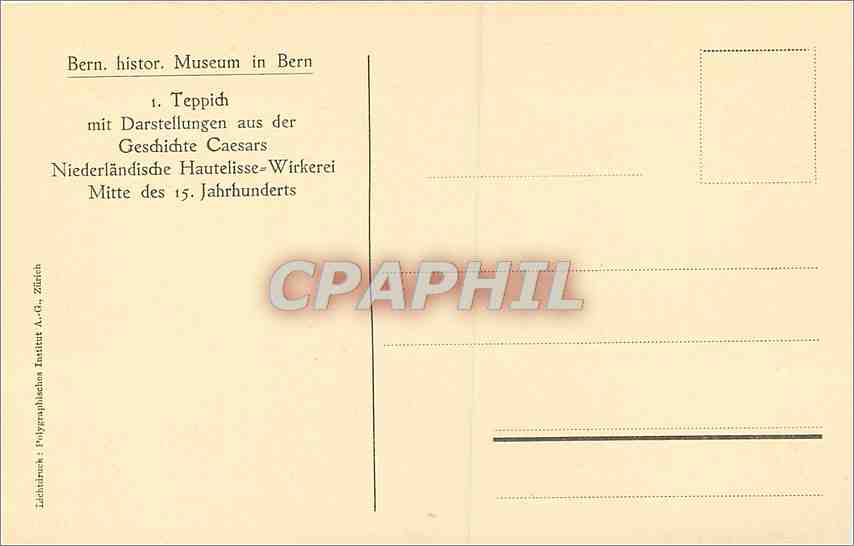 CPA Bern histor Museum in Bern Teppich mit Darstellungen aus der Geschichte Caesars  — Rückseite