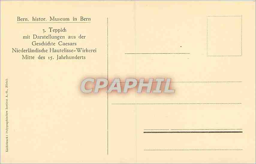 CPA Bern histor Museum in Bern Teppich mit Darstellungen aus der Geschichte Caesars  — Rückseite