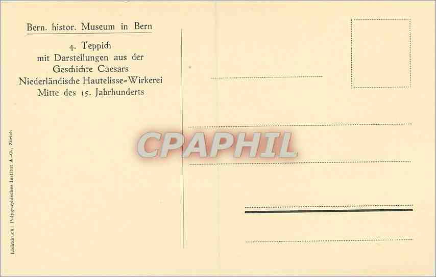 CPA Bern histor Museum in Bern Teppich mit Darstellungen aus der Geschichte Caesars  — Rückseite