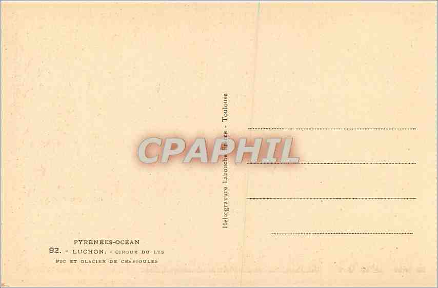 Gipfel und Gletscher von Cramiques — Luchon — Pyrénées-Océan — Verlag Labouche, Toulouse, Nr. 92 — Rückseite