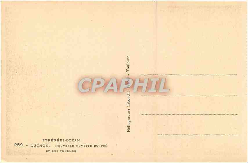 Luchon - Mouvrelle du Pré et les Thermes — Héliogravure Labouche, Toulouse, n°259 — Reverso