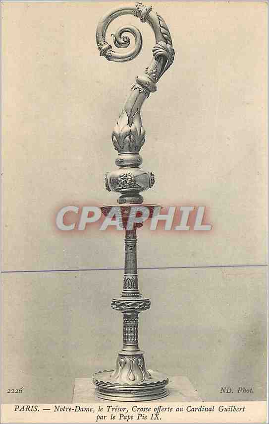 CPA Paris Notre Dame le Tresor Crosse offerte par le cardinal Guilbert