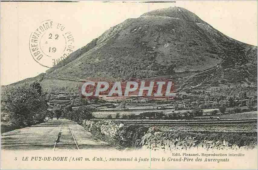 CPA Le Puy de Dome surnomme a juste titre Le Grand Pere des Auverynats 