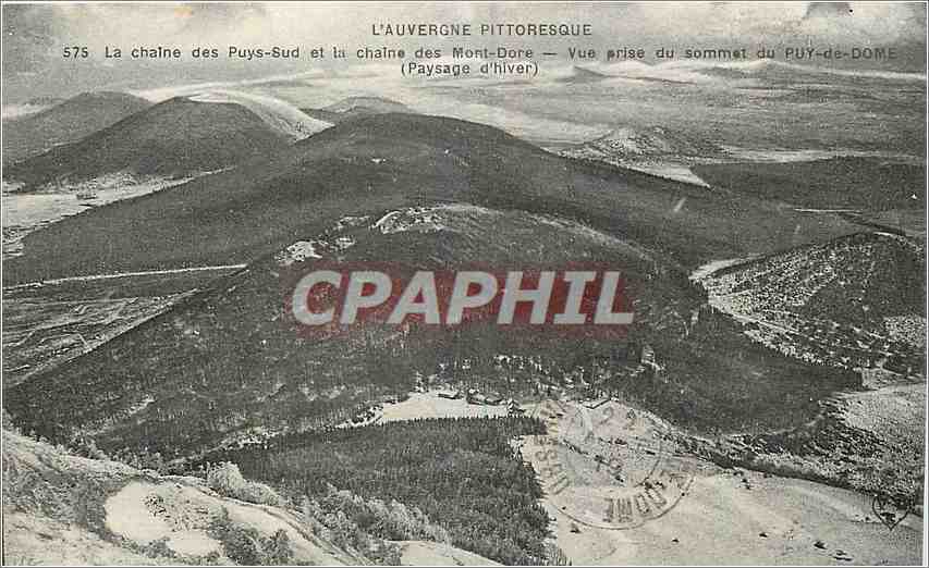 L'Auvergne pittoresque — La chaîne des Puys-Sud et la chaîne des Mont-Dore — Vue prise du sommet du Puy-de-Dôme (Paysage d'hiver) — Éditeur : L'Auvergne Pittoresque, n° 575